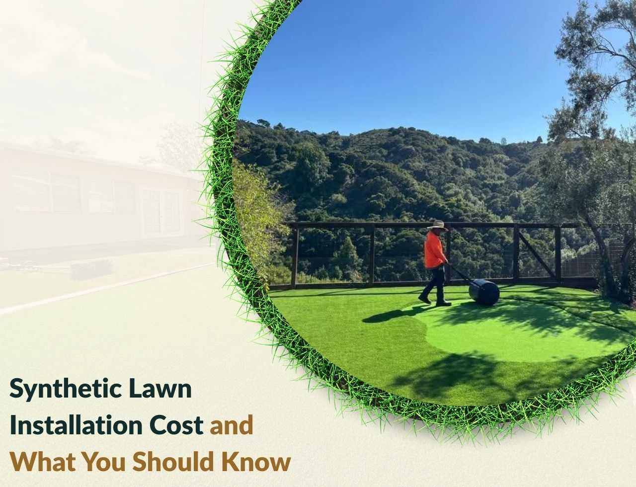 Contractor installing synthetic grass in California backyard